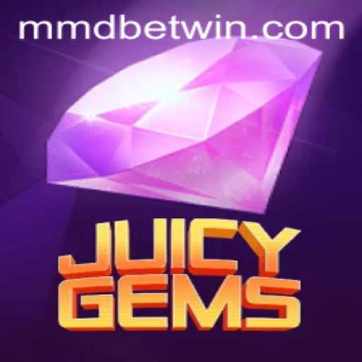 Discover the Exciting World of JuicyGems with mmdbet: A Comprehensive Guide